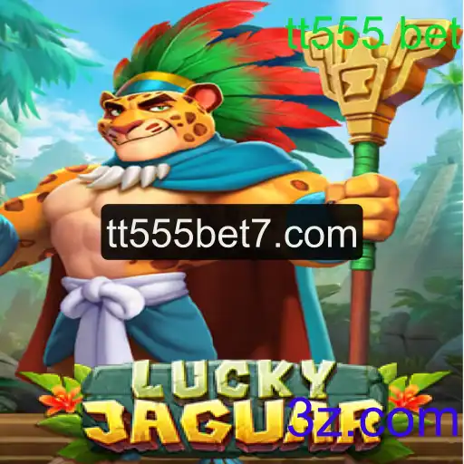 Explorando o Fascinante Mundo de LuckyJaguar: Um Guia Completo com tt555 bet