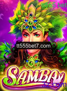 Descubra o Fascinante Jogo 'Samba' com TT555 Bet